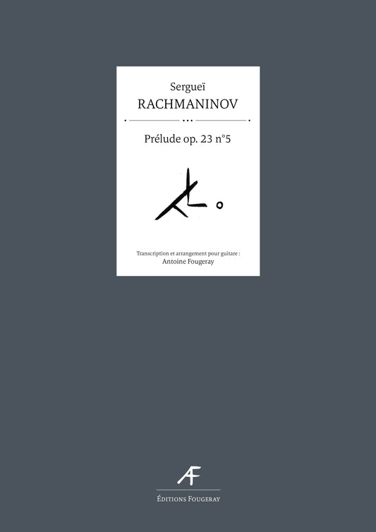 Prélude op. 23 n°5 - Sergueï Rachmaninov (Arr. Antoine Fougeray)